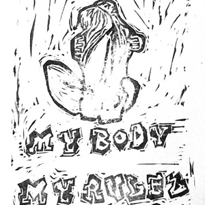 MY BODY MY RULEZ (2022)